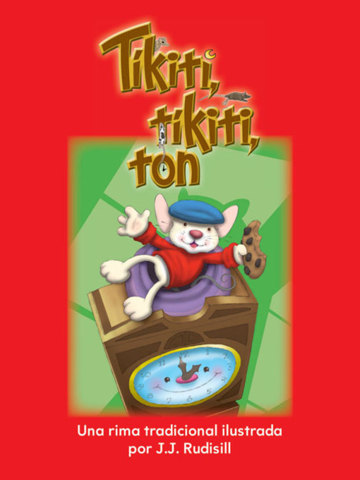 Title details for Tíkiti, tíkiti, ton (Hickory Dickory Dock) by J. J. Rudisill - Available
